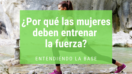 entrenamiento de fuerza en la mujer entrenamiento de fuerza en la mujer